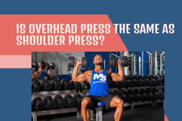 Is Overhead Press The Same As Shoulder Press?